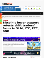 Bitcoin’s lower support retests shift traders’ focus to XLM, LTC, ETC, BNB - The Crypto News Wire