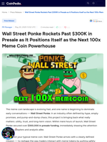 Wall Street Ponke Rockets Past $300K in Presale as It Positions Itself as the Next 100x Meme Coin Powerhouse
