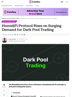 HumidiFi Rises on Surging Demand for Dark Pool Trading