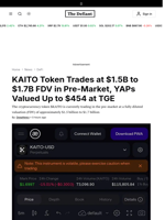 KAITO Token Trades at $1.5B to $1.7B FDV in Pre-Market, YAPs Valued Up to $454 at TGE - 