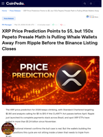 XRP Price Prediction Points to $5, but 150x Pepeto Presale Math Is Pulling Whale Wallets Away From Ripple Before the Binance Listing Closes