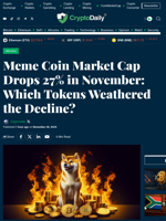 Meme Coin Market Cap Drops 27% in November: Which Tokens Weathered the Decline? - Crypto Daily