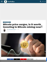 Bitcoin price surges, is it worth investing in Bitcoin mining now？ - TechBullion