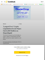 ‘Largest Ever’ Crypto Liquidation Event Wipes Out 6,300 Wallets on Hyperliquid