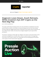 Dogecoin Loses Steam, Zcash Retreats, While Investors Eye ZKP Crypto as the Next Big Play