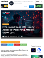 Ethereum Faces 50K Hourly Address-Poisoning Attacks; $160K Lost | Live Bitcoin News