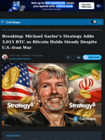Michael Saylor's Strategy Adds More BTC as Bitcoin Holds Steady Despite U.S.-Iran War