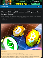 Why are Bitcoin, Ethereum, and Dogecoin Price Surging Today?
