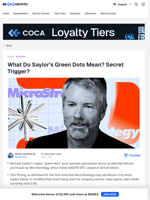 What Do Saylor's Green Dots Mean? Secret Trigger? - BeInCrypto