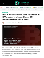 BTC is on a Rally with Over $51 Billion in ETFs and a New Layer2 LayerBTC Consensus Launching Soon