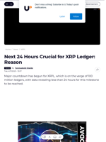 Next 24 Hours Crucial for XRP Ledger: Reason - U.Today