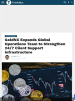 GoldNX Expands Global Operations Team to Strengthen 24/7 Client Support Infrastructure - TechBullion