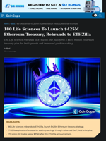 180 Life Sciences Launches $425M Ethereum Treasury, Rebrands