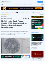SEC Crypto Task Force Meets With Robinhood to Discuss Digital Asset Regulations – Regulation Bitcoin News
