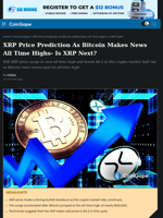 XRP Price Prediction As Bitcoin Makes All Time Highs, Is XRP Next?