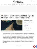 US strikes southern Iran as IRGC reports Strait of Hormuz vessel 'accidents'