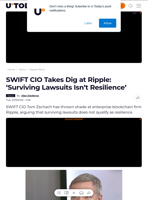 SWIFT CIO Takes Dig at Ripple: ‘Surviving Lawsuits Isn’t Resilience’ - U.Today