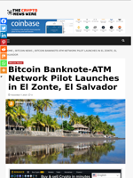 Bitcoin Banknote-ATM Network Pilot Launches in El Zonte, El Salvador - The Crypto News Wire