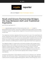 Noah and Gnosis Partnership Bridges the Gap Between DeFi and Traditional Payments