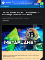 “Betting Against Bitcoin?” Metaplanet CEO Asks Hedge Funds On Stock Short