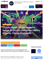 Crypto News: Bitget Reports Surge in Crypto Adoption Led by Nigeria, China, and India | Live Bitcoin News