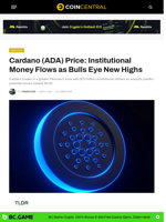 Cardano (ADA) Price: Institutional Money Flows as Bulls Eye New Highs - CoinCentral