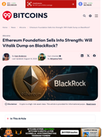 Ethereum Foundation Selling: Will Vitalik Dump on BlackRock?