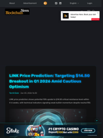 LINK Price Prediction: Targeting $14.50 Breakout in Q1 2026 Amid Cautious Optimism - Blockchain.News