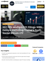 SEC Hits Multiple ETF Filings With Delays, Including Trump’s Truth Social Bitcoin ETF | Live Bitcoin News