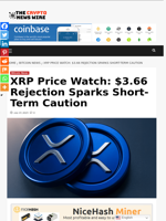 XRP Price Watch: $3.66 Rejection Sparks Short-Term Caution - The Crypto News Wire