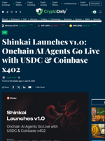 Shinkai Launches v1.0: Onchain AI Agents Go Live with USDC & Coinbase x402 - Crypto Daily