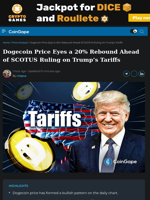 Dogecoin Price Eyes a 20% Rebound Ahead of SCOTUS Ruling on Trump’s Tariffs