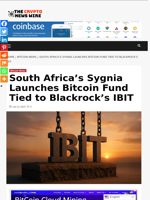 South Africa’s Sygnia Launches Bitcoin Fund Tied to Blackrock’s IBIT - The Crypto News Wire