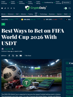Best Ways to Bet on FIFA World Cup 2026 With USDT - Crypto Daily