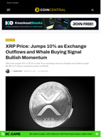 XRP Price: Jumps 10% as Exchange Outflows and Whale Buying Signal Bullish Momentum - CoinCentral