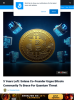 5 Years Left: Solana Co-Founder Urges Bitcoin Community To Brace For Quantum Threat