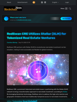 RedSwan CRE Utilizes Stellar (XLM) for Tokenized Real Estate Ventures - Blockchain.News