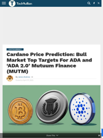 Cardano Price Prediction: Bull Market Top Targets For ADA and ‘ADA 2.0’ Mutuum Finance (MUTM) - TechBullion