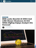 BNB Looks Bearish At $984 And LINK Shows Weakness At $23 While Digitap Enjoys Analyst 20x Forecast - TechBullion