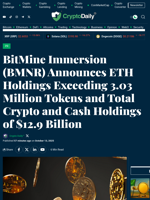 BitMine Immersion (BMNR) Announces ETH Holdings Exceeding 3.03 Million Tokens and Total Crypto and Cash Holdings of $12.9 Billion - Crypto Daily