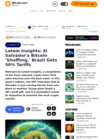 Latam Insights: El Salvador's Bitcoin 'Shuffling,' Brazil Gets 50% Tariffs – Crypto News Bitcoin News