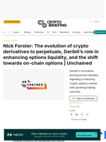 Nick Forster: The evolution of crypto derivatives to perpetuals, Deribit's role in enhancing options liquidity, and the shift towards on-chain options | Unchained