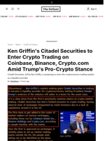 Ken Griffin's Citadel Securities to Enter Crypto Trading on Coinbase, Binance, Crypto.com Amid Trump's Pro-Crypto Stance - 