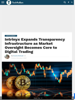Intrinyx Expands Transparency Infrastructure as Market Oversight Becomes Core to Digital Trading - TechBullion