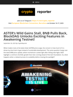 BlockDAG Awakening Testnet Goes Live - ASTER Wavers, BNB Tests Support!