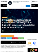 Kyrgyzstan solidifies role as Central Asia’s leading crypto hub with progressive legislation and launch of USDKG | Live Bitcoin News