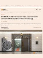 Could a U.S. Bitcoin reserve cure America's debt crisis? VanEck unveils a bold new strategy - AMBCrypto