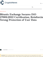 Bitunix Exchange Secures ISO 27001:2022 Certification, Reinforcing Strong Protection of User Data