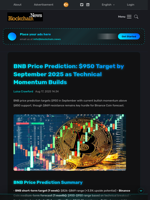 BNB Price Prediction: $950 Target by September 2025 as Technical Momentum Builds - Blockchain.News