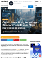 Crypto News: Hong Kong Crypto Giant Animoca Brands Plans 2026 Nasdaq Listing | Live Bitcoin News